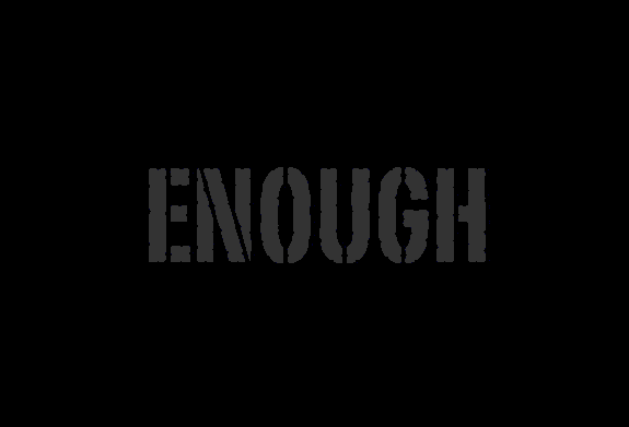 Enough